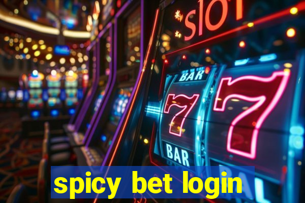 spicy bet login